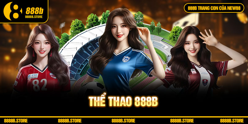 Khám phá sảnh thể thao 888b nơi cá cược nhận thưởng không giới hạn