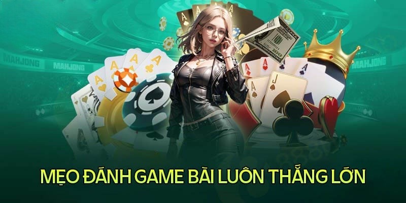 Áp dụng kinh nghiệm chơi game bài online 888b mang về chiến thắng